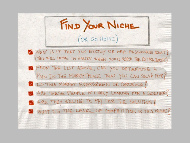 Napkin sketch: Find Your Niche